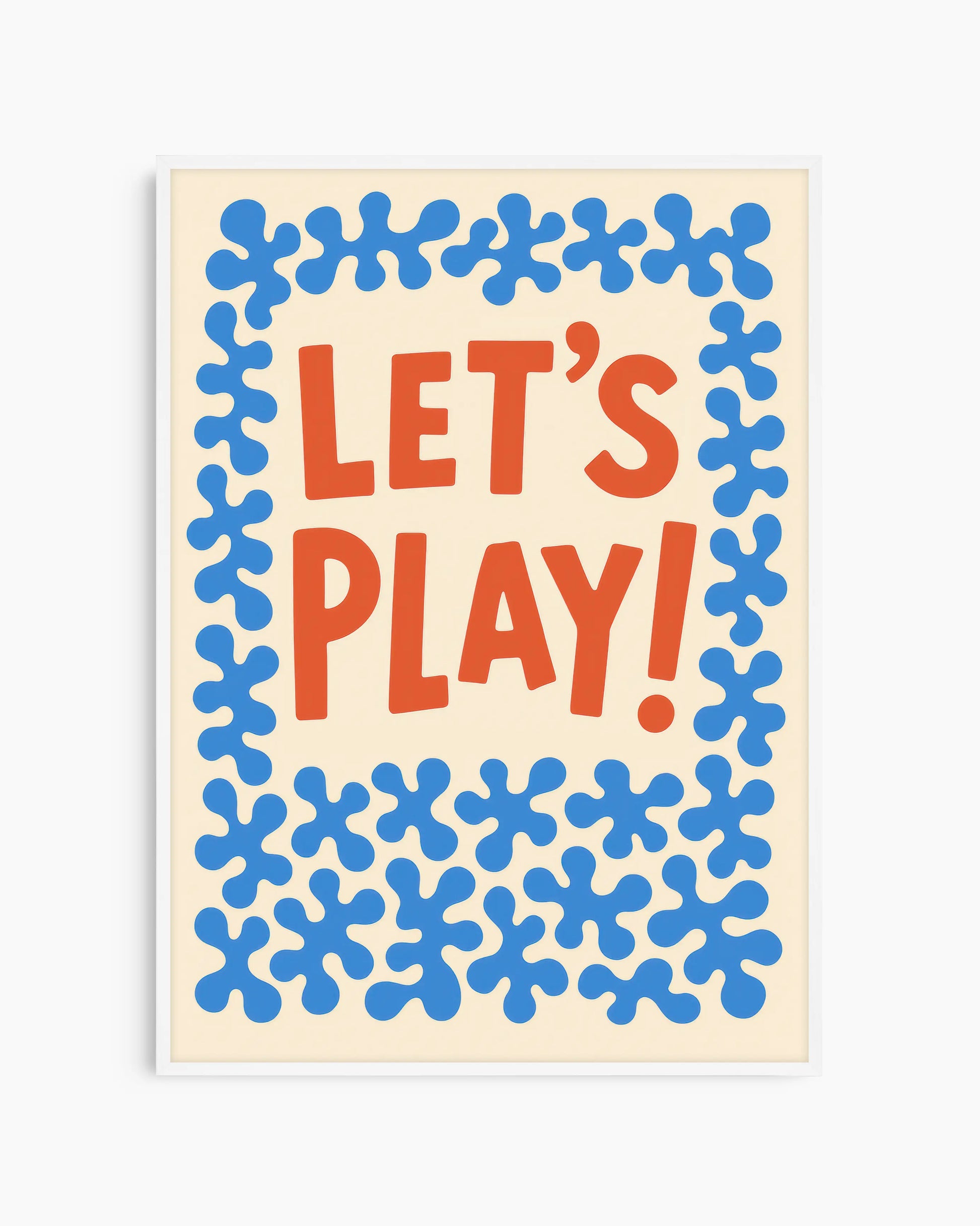 Poster with 'LET'S PLAY!' text in red and blue patterns on a beige background with a white frame.