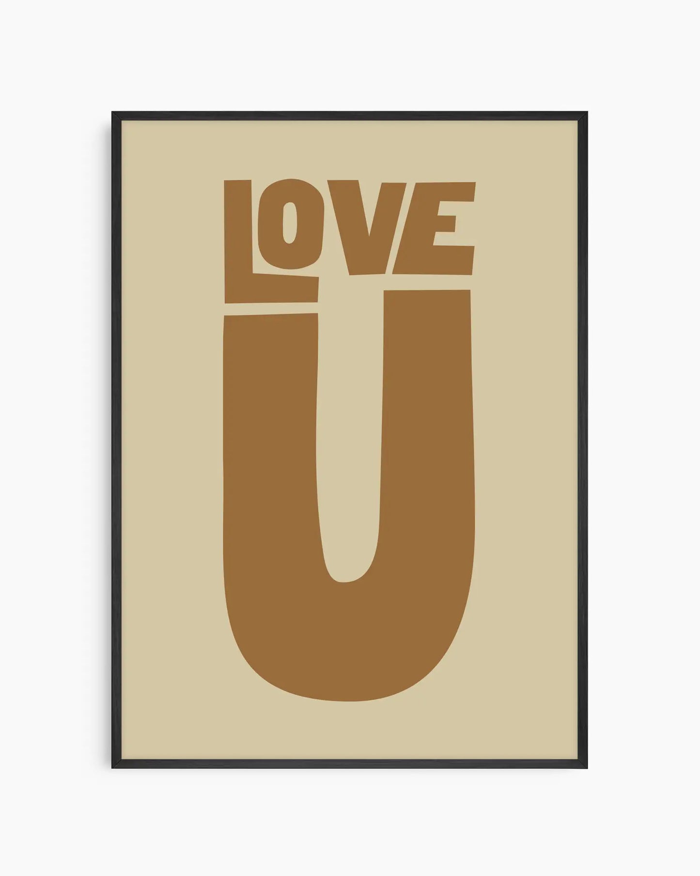 Beige nursery poster with 'LOVE U' text in brown on a beige background framed in a black frame.