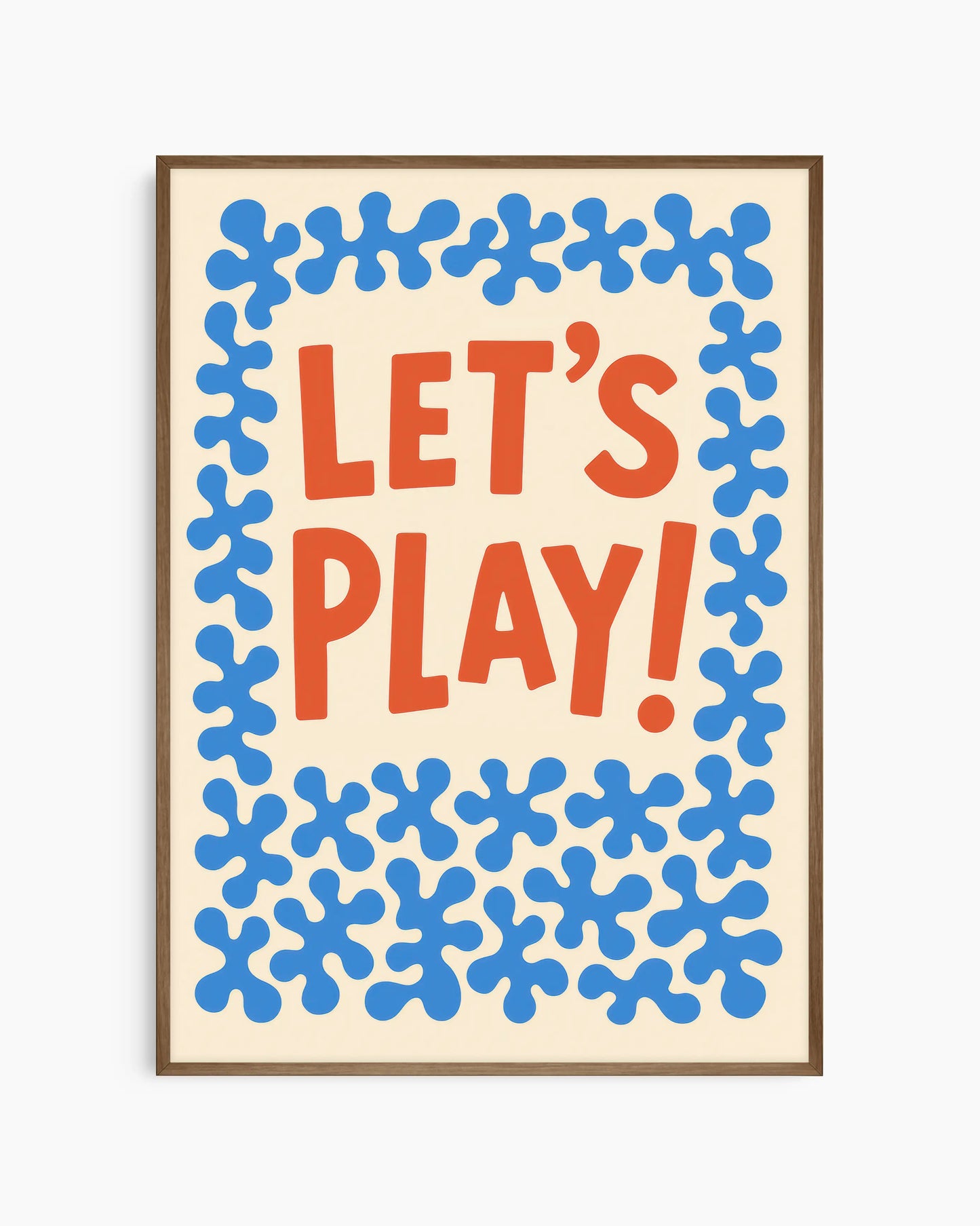 Poster with 'LET'S PLAY!' text framed on a white background