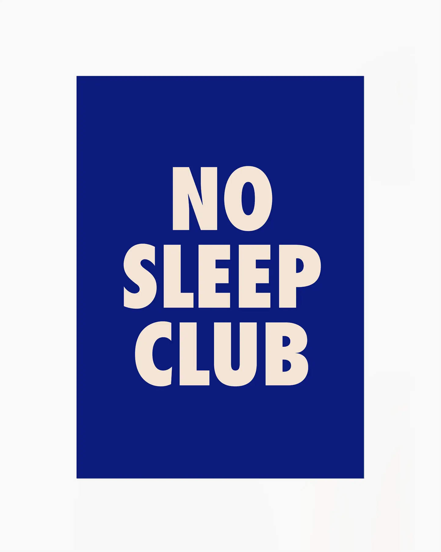 Nursery poster with text 'NO SLEEP CLUB' printed on a blue background.