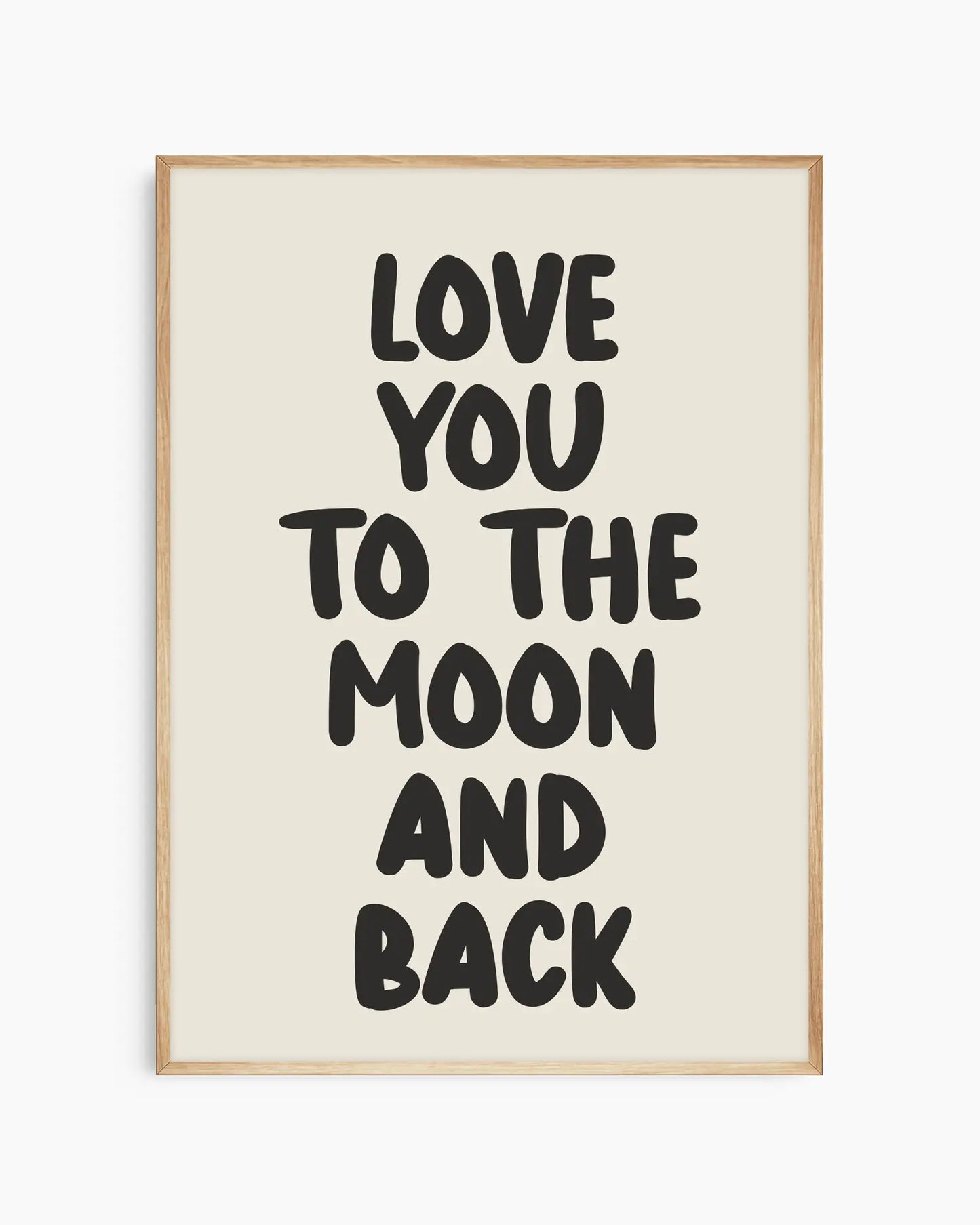 Love You To The Moon And Back Plakat